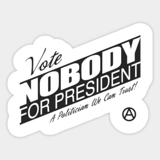 Vote Nobody Sticker